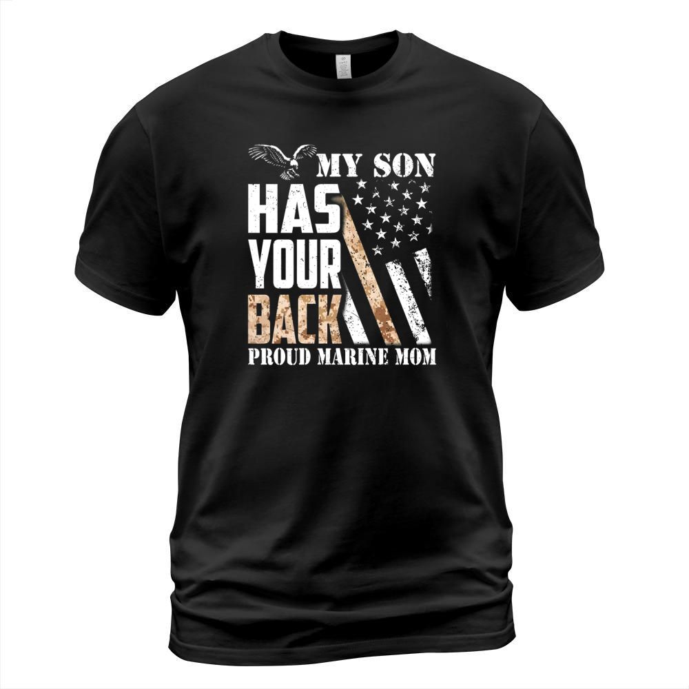 My son has your back proud marine mom American flag shirt T-Shirt Unisex