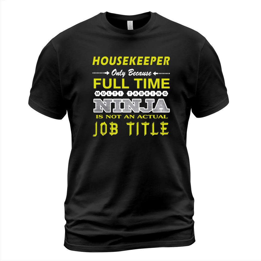 Housekeeper T-Shirt Unisex
