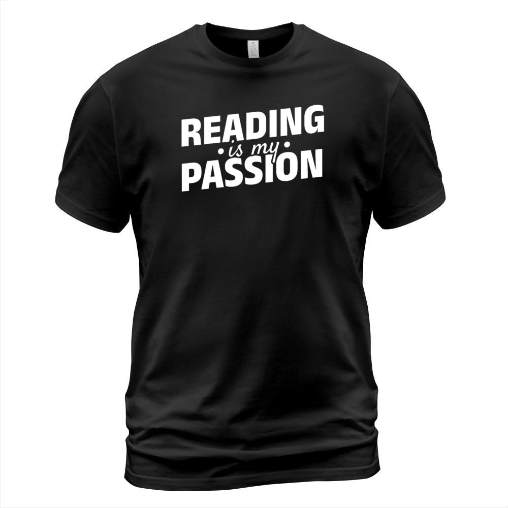 Reading Is My Passion Bookworm Book Lover Book T-Shirt Unisex