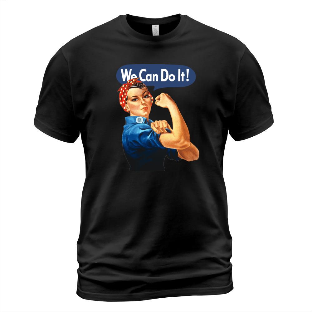 We Can Do It T-Shirt Unisex