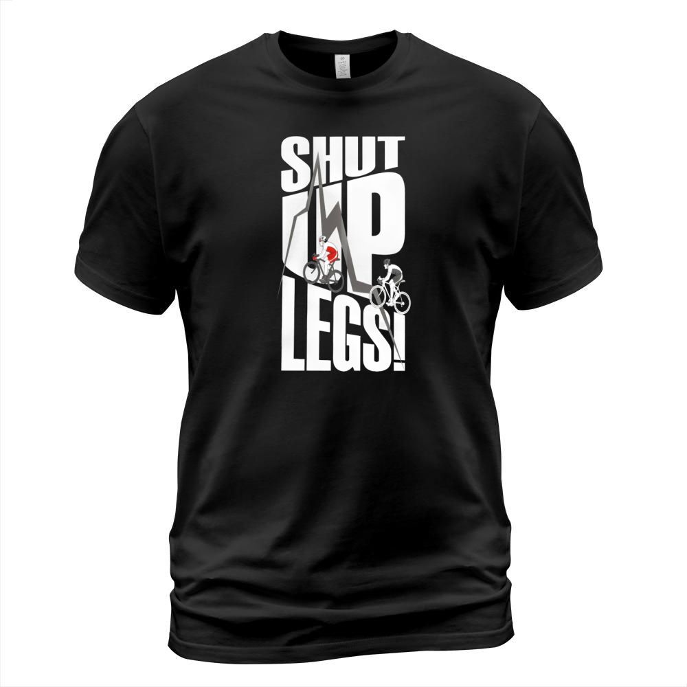 shut up legs Jen Voigt Tour De France Cycling T-Shirts T-Shirt Unisex