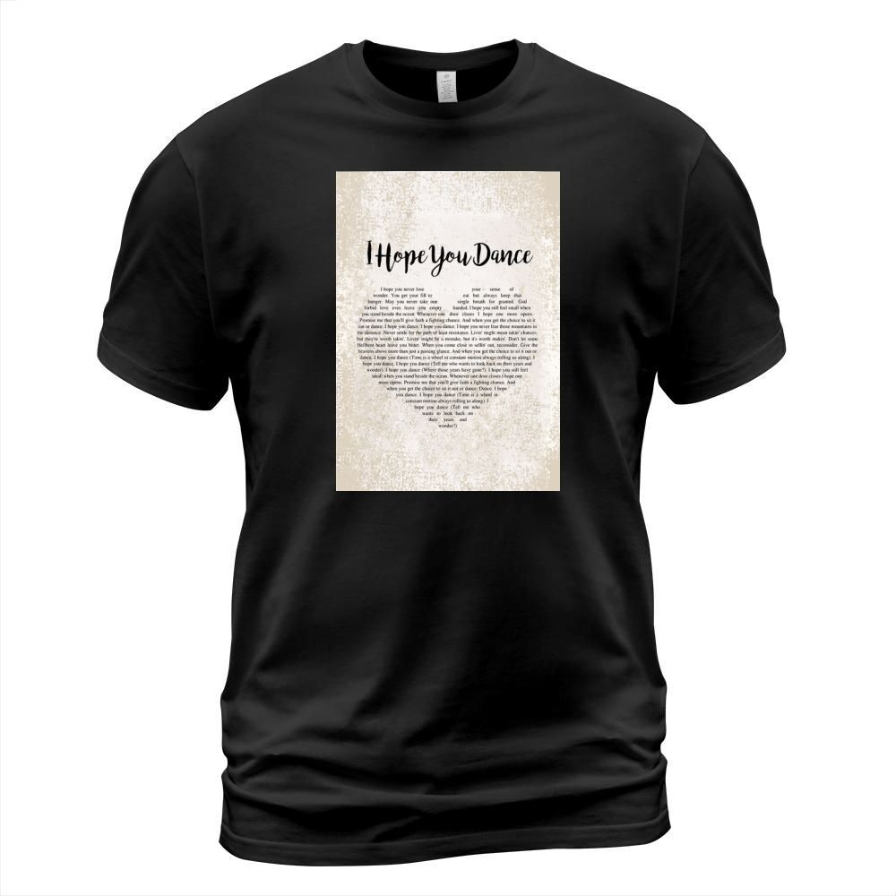 i  hope you dance T-Shirt Unisex