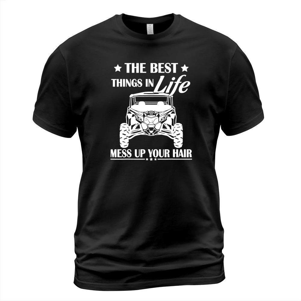 The Best Things in Life Mess Up Your Hair Snowmobiling T-Shirt T-Shirt Unisex