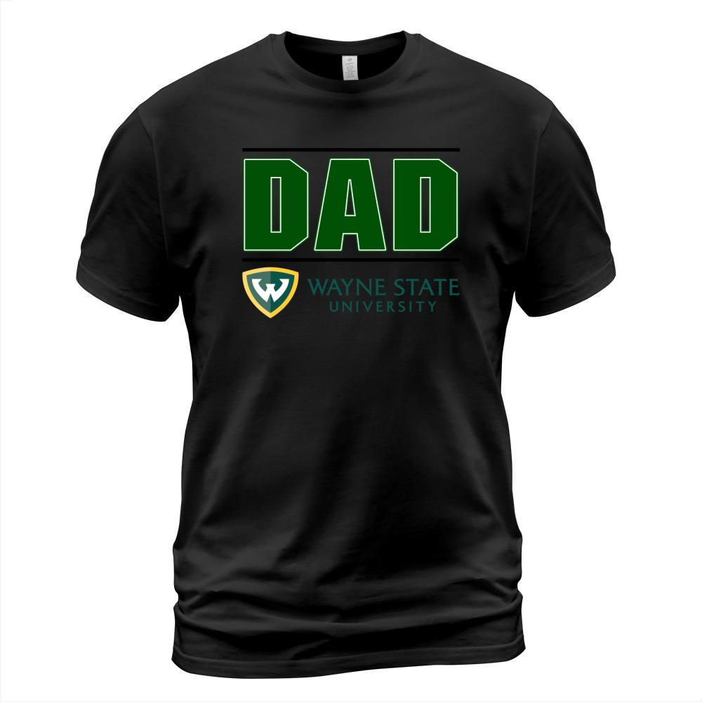 Wayne State University Proud Dad Parents Day 2020 T-Shirt Unisex