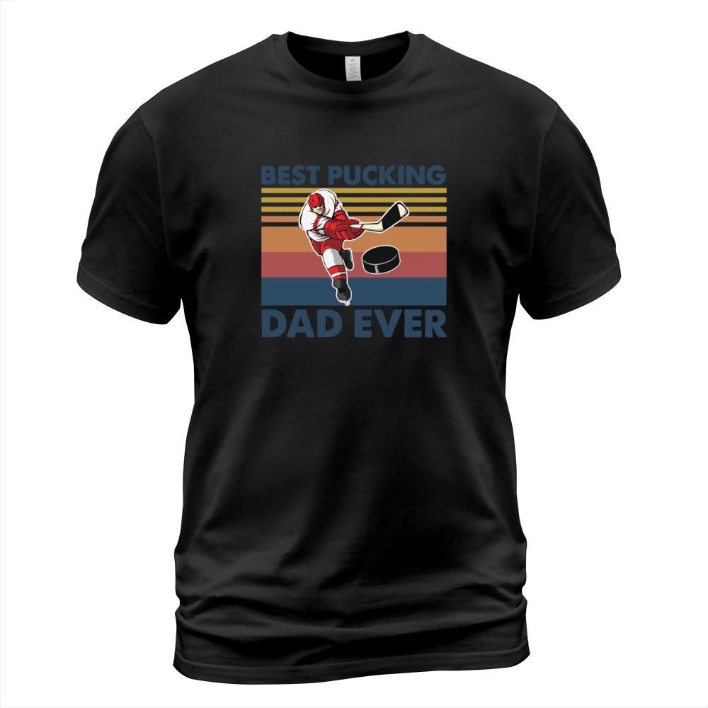 Vintage Hockey Best Pucking Dad Ever shirt T-Shirt Unisex