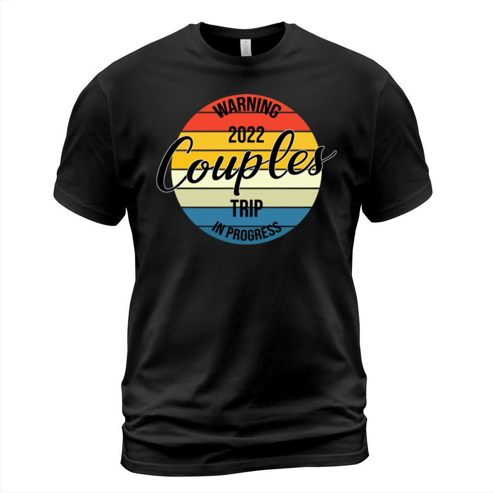 2022 Couples Trip In Progress Retro Vintage T-Shirt Unisex