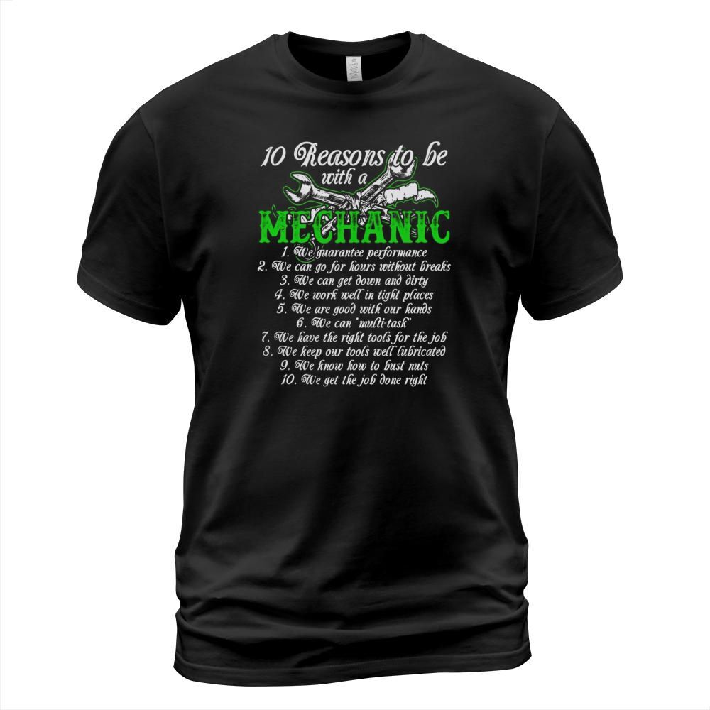 Mechanic Shirt - 10 Reasons To Be With A Mechanic T shirts T-Shirt Unisex