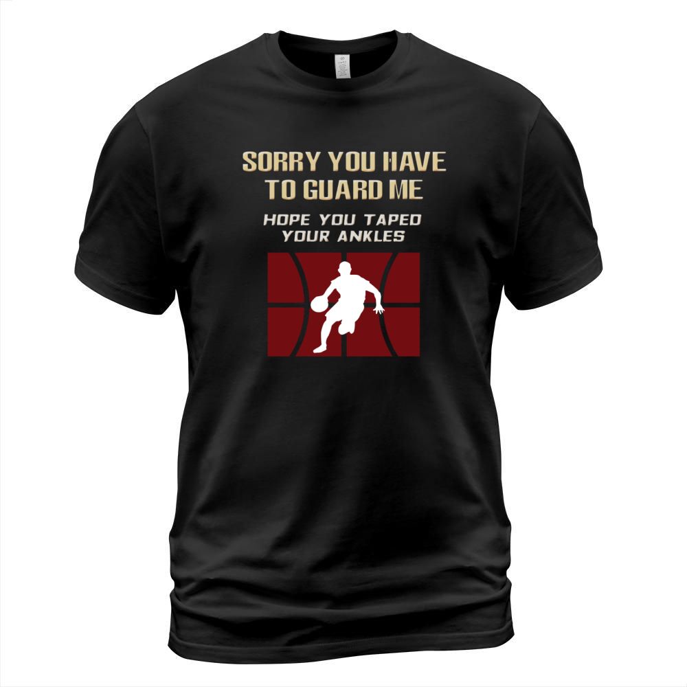 Basketball Shirt Men Boys Funny Saying You Cant Guard Me T-Shirt Unisex