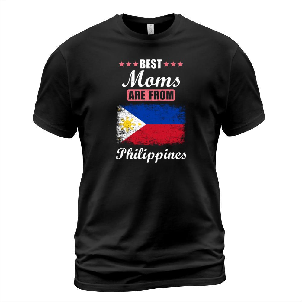 Best Moms are from Philippines T-Shirt Unisex