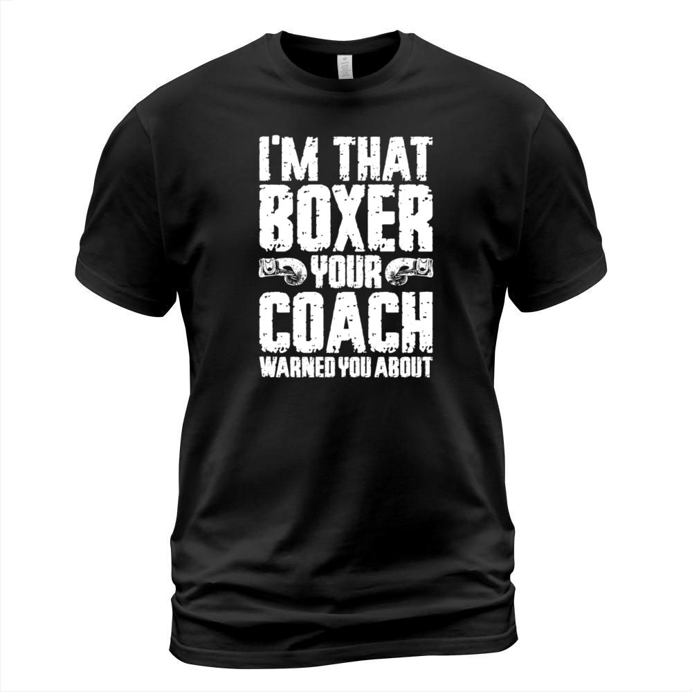 Boxing Vintage IM That Boxer Your T-Shirt Unisex