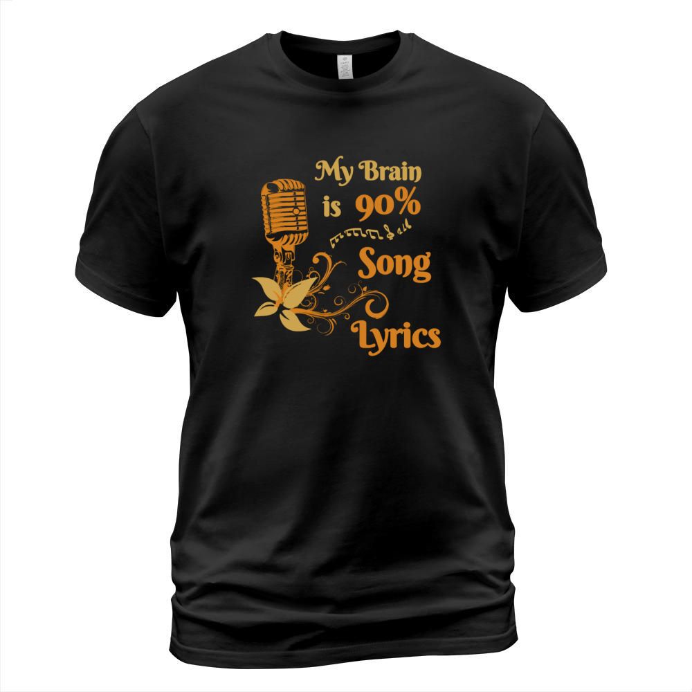 My Brain is 90% Song Lyrics Singing Singers T-Shirt T-Shirt Unisex