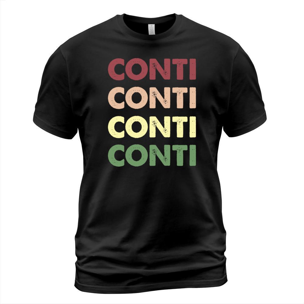 Conti Shirt - Funny Personalized Name Conti T-Shirt Unisex