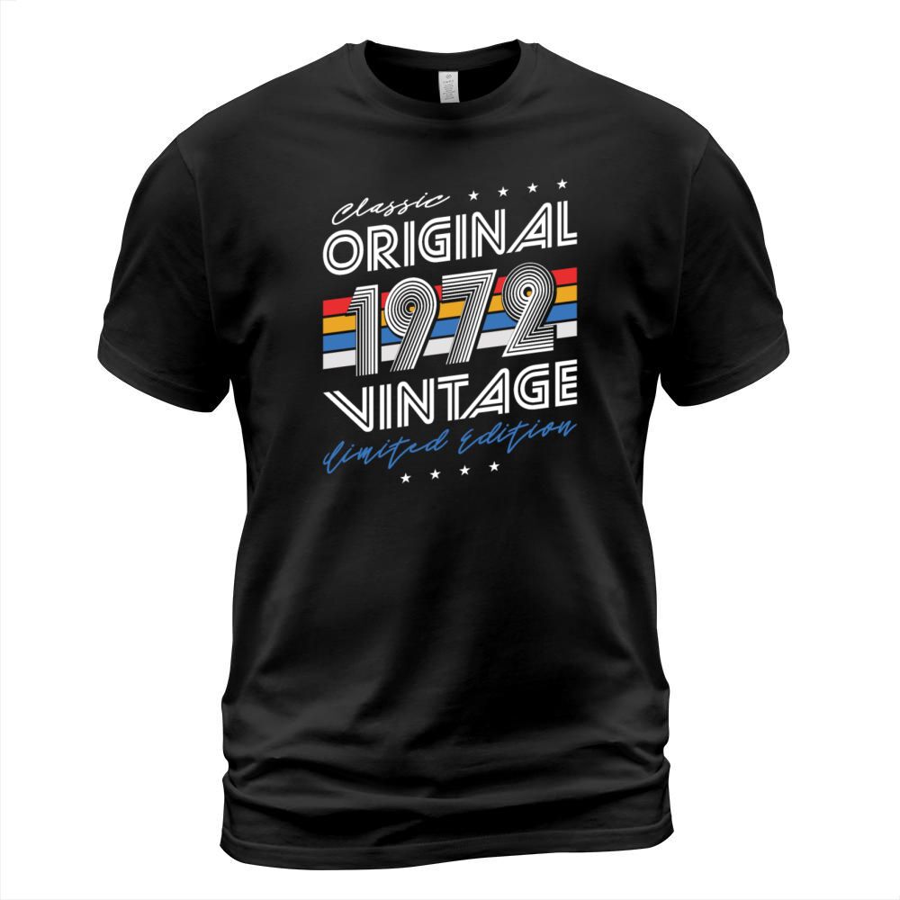 50th birthday vintage 1972 classic original 1972 T-Shirt Unisex