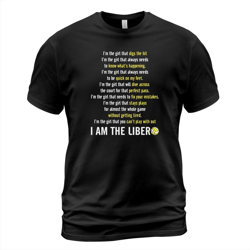 I AM THE LIBERO VOLLEYBALL SHIRT T-Shirt Unisex