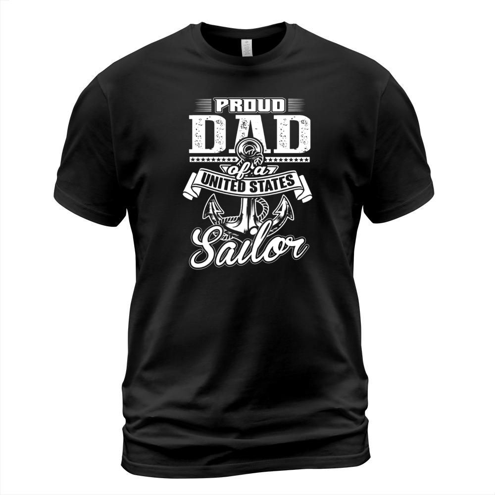 PROUD DAD OF A UNITED STATES SAILOR NAVY TSHIRT T-Shirt Unisex