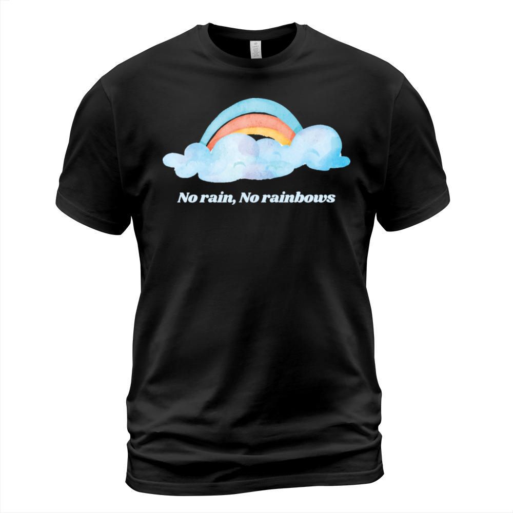 No rain no rainbows cute watercolor retro style T-Shirt Unisex