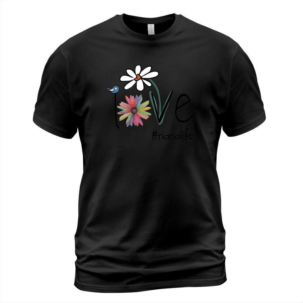 Nana Life Bird Flower Love T-Shirt Unisex