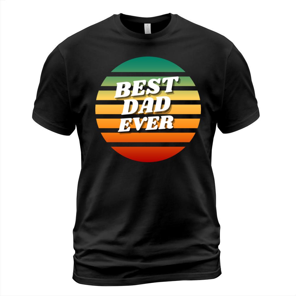 Best Dad Ever - Retro Daddy Fathers Day T-Shirt Unisex