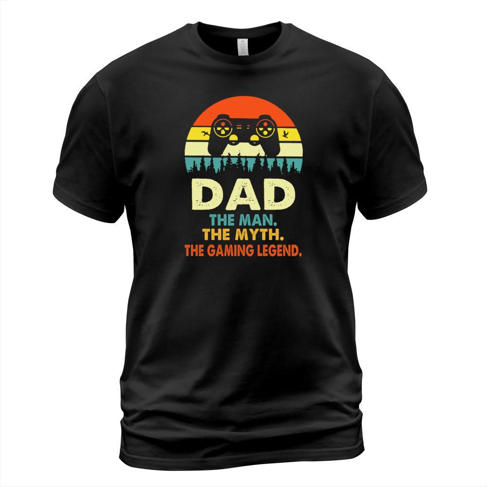 Dad the man the myth the gaming legend T-Shirt Unisex