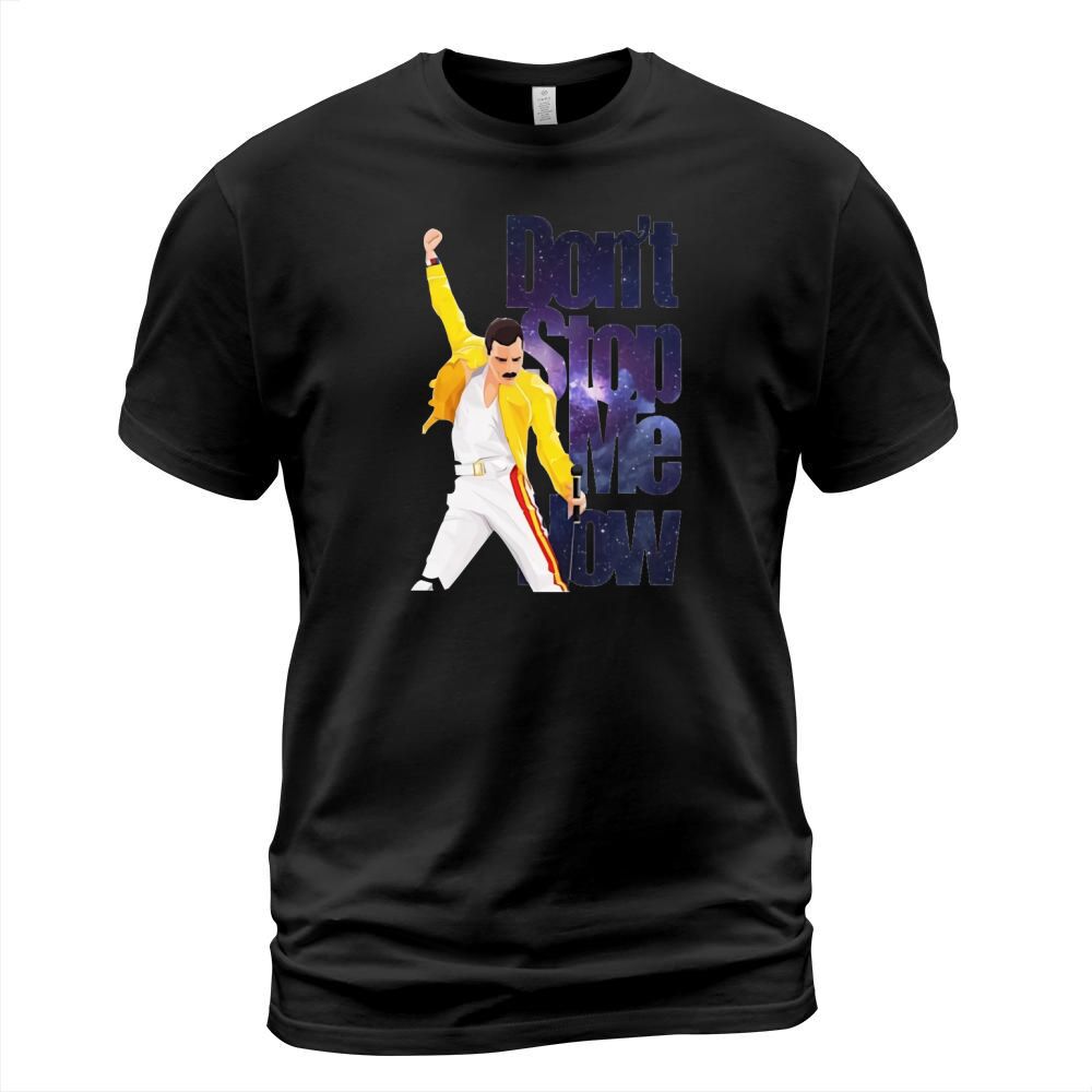 don’t stop me now Freddie Mercury shirt T-Shirt Unisex