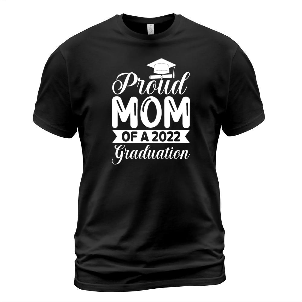 Proud Graduation Mom T Shirt T-Shirt Unisex