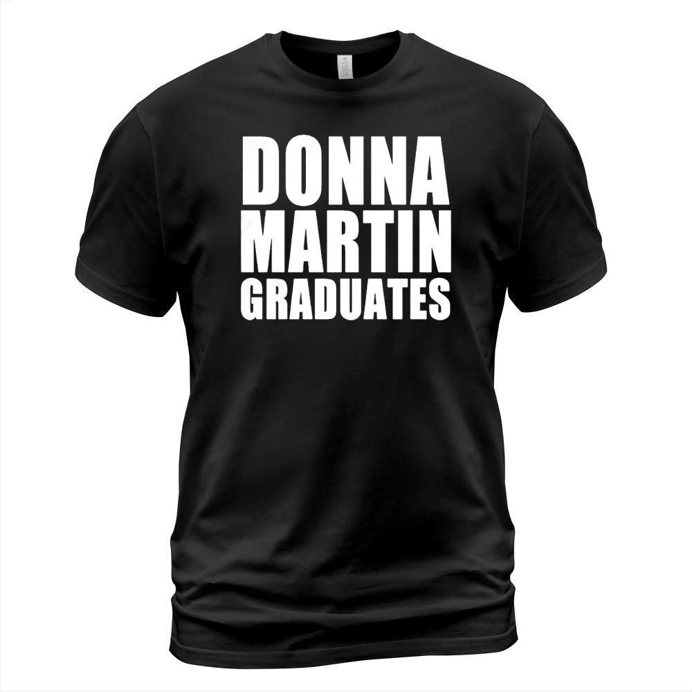Donna Martin Graduates T-Shirt T-Shirt Unisex