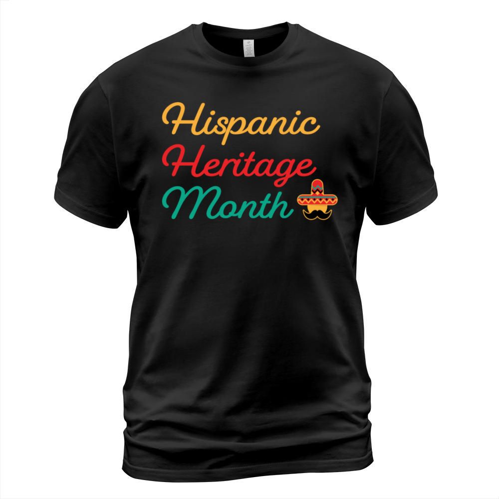 Hispanic Heritage Month T-Shirt Unisex
