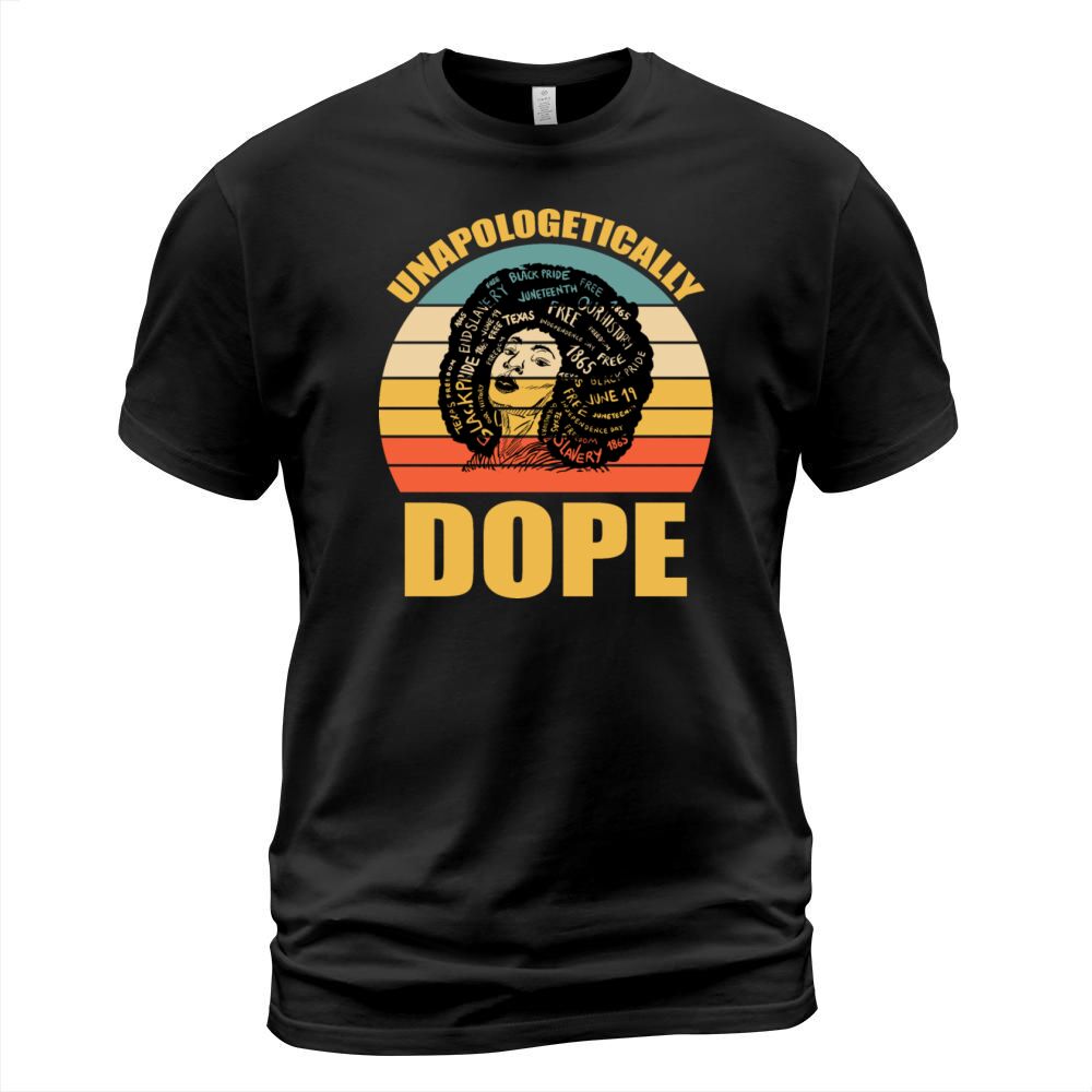 Unapologetically Dope Black Melanin T-Shirt Unisex