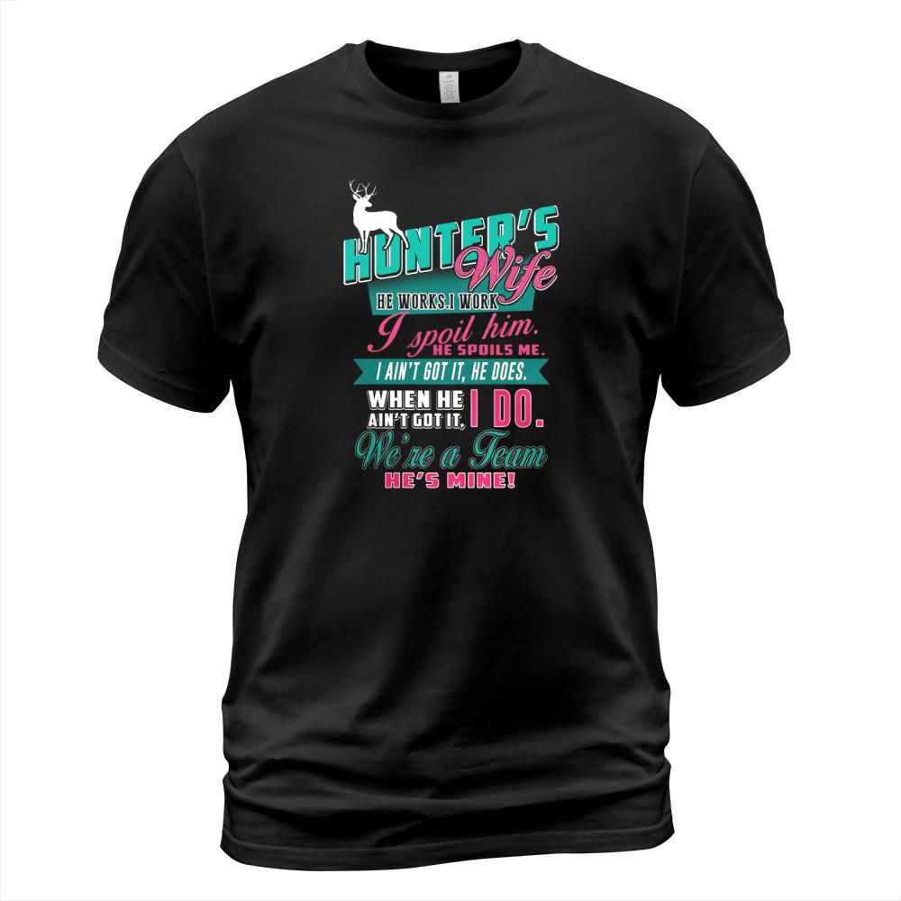 Hunting&amp;#x27;s wife T-Shirt Unisex
