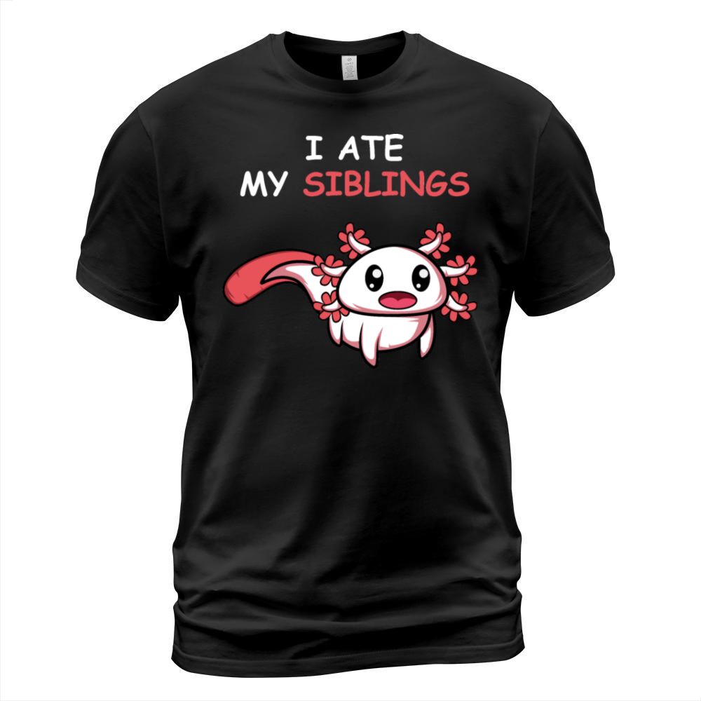 Ate My Siblings Pet Lover Gift T-Shirt Unisex