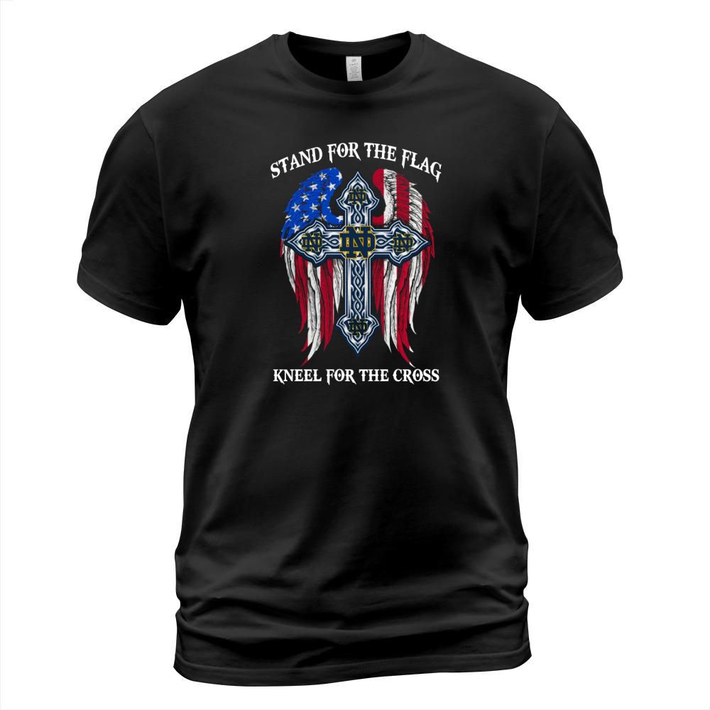 Notre Dame Fighting Irish  Stand for The Flag  Kneel for The Cross T-Shirt Unisex