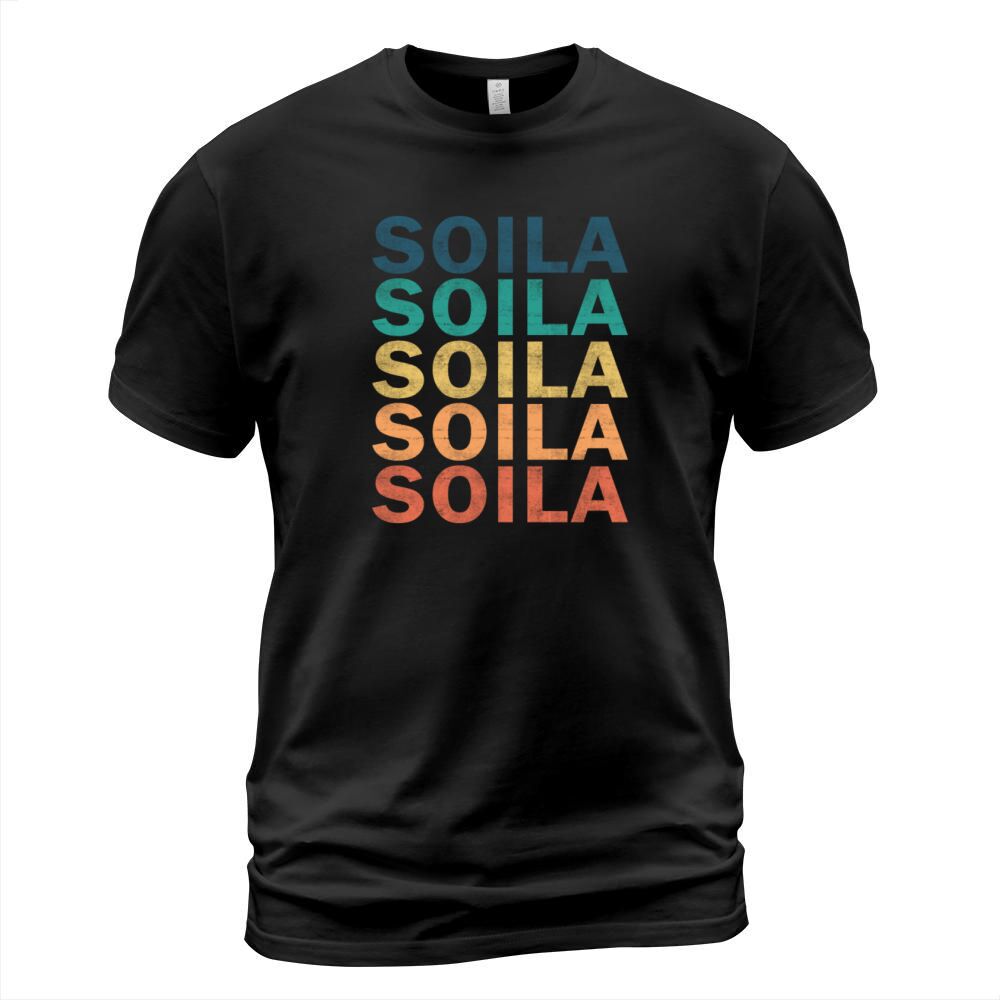 Soila Name T Shirt - Soila Vintage Retro Name Gift T-Shirt Unisex