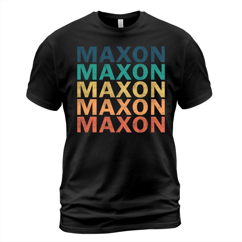 Maxon Name T Shirt - Maxon Vintage Retro Name Gift T-Shirt Unisex
