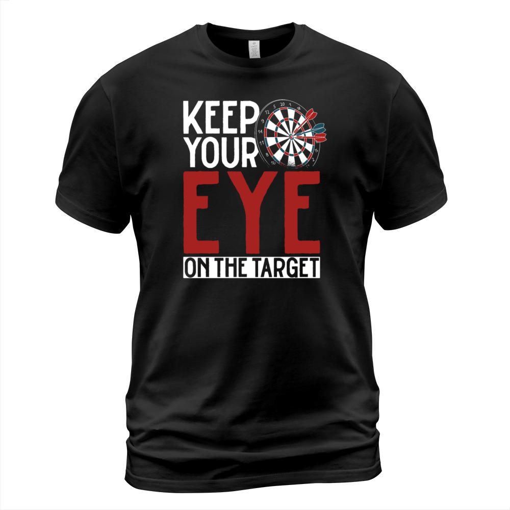 Darts Board Vintage Keep Your Eye T-Shirt Unisex