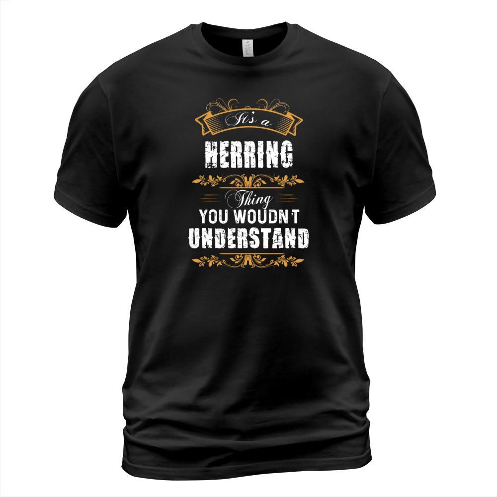 HERRING Name shirt, HERRING Funny Name, HERRING Family Name Gifts T Shirt T-Shirt Unisex