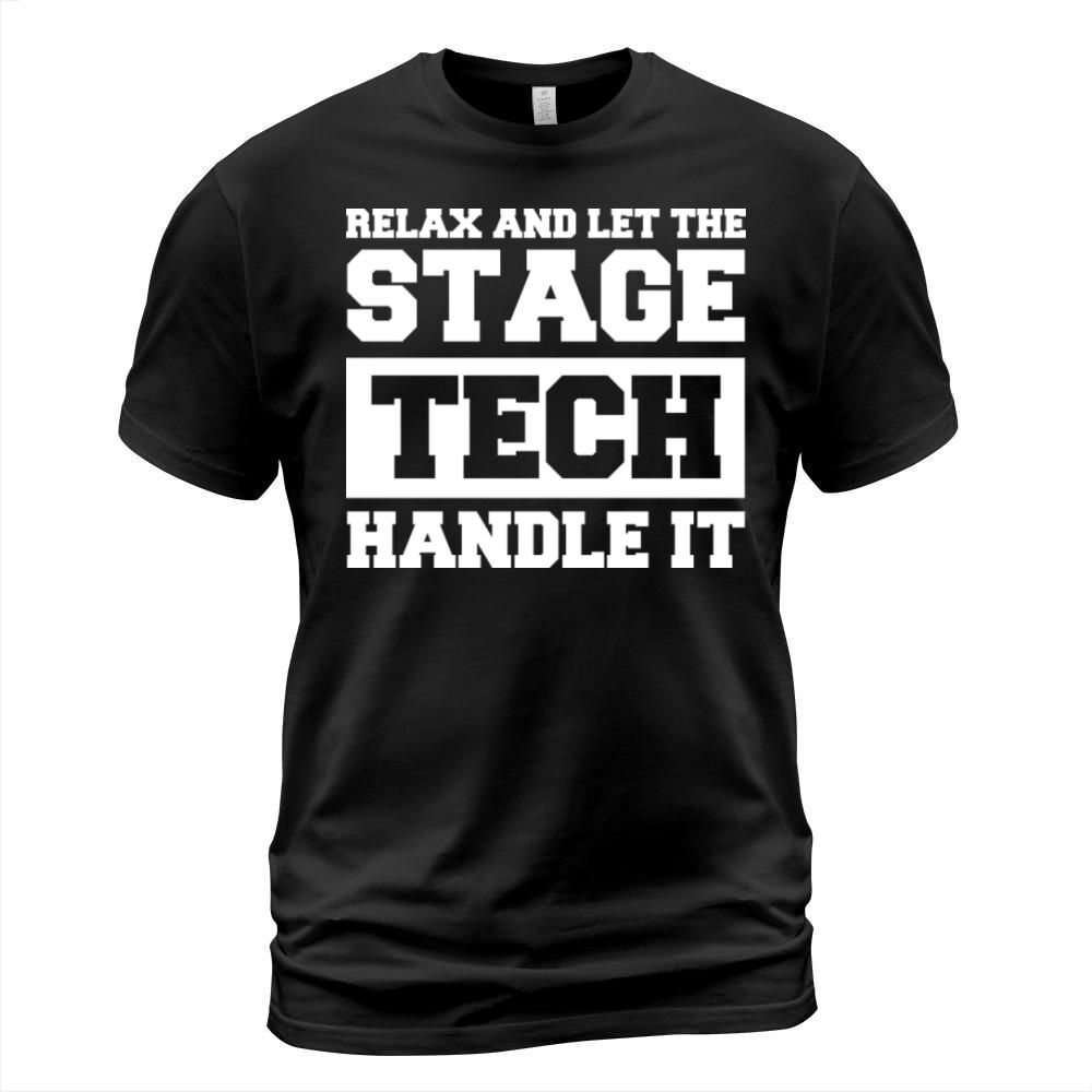 Stage Crew Quote for a Stage Tech T-Shirt Unisex