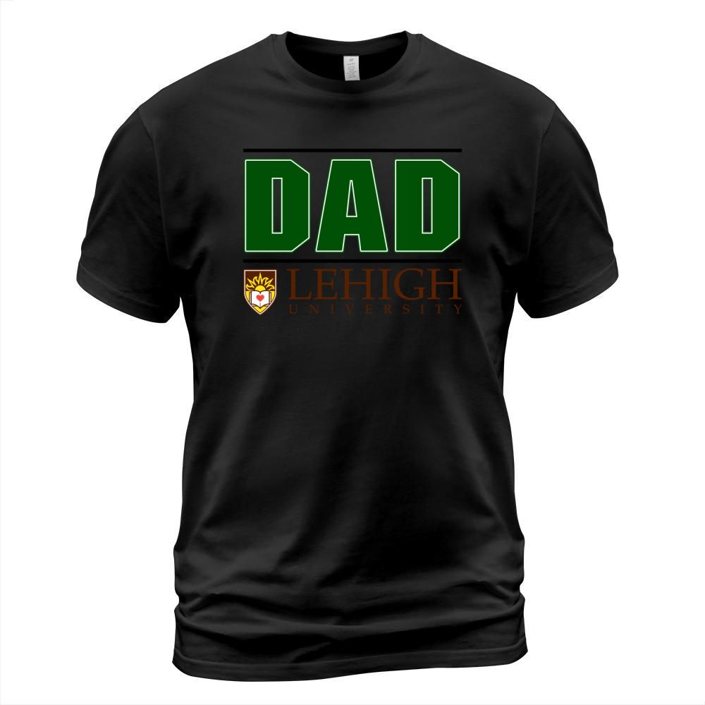 Lehigh University Proud Dad Parents Day 2020 T-Shirt Unisex