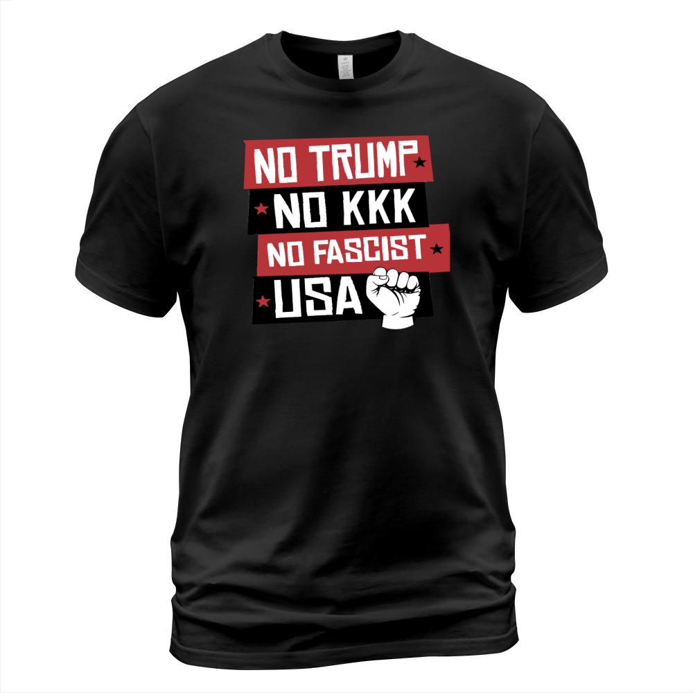 No Trump No Kkk No Fascist Usa T-Shirt Unisex