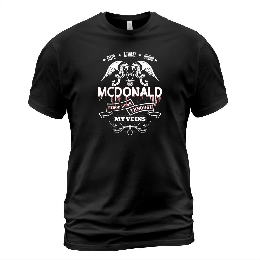 MCDONALD BLOOD RUNS THROUGH MY VEINS - TSHIRT for MCDONALD T-Shirt Unisex