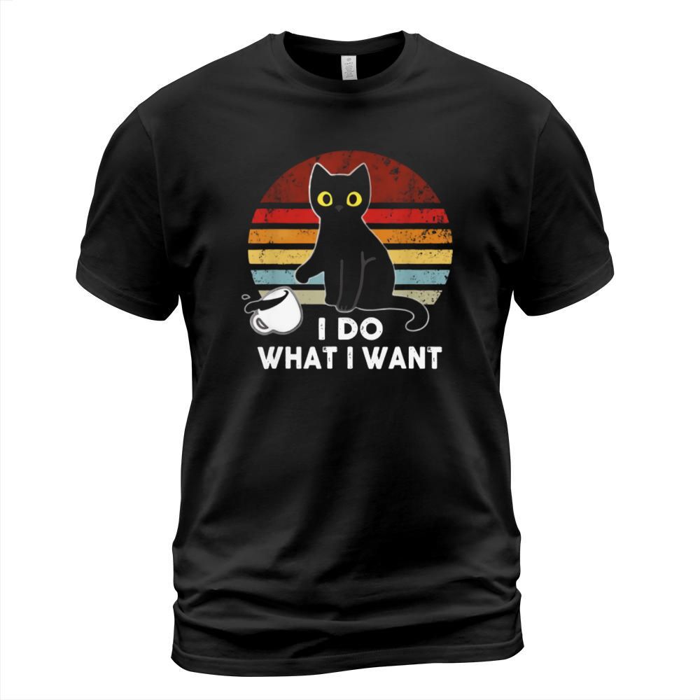 Vintage Retro Cat I Do What I Want shirt T-Shirt Unisex