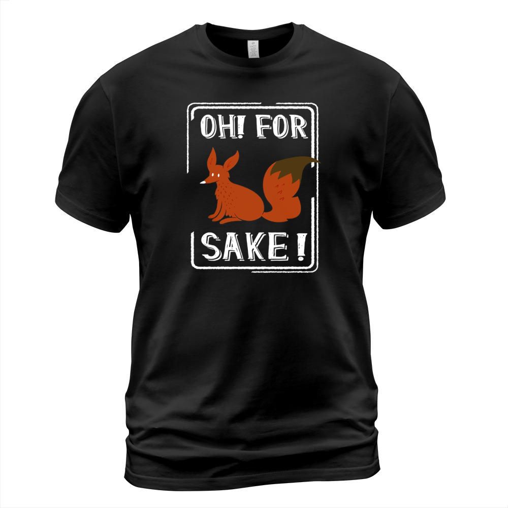 Oh For Fox Sake Vintage Retro Funny T-Shirt T-Shirt Unisex