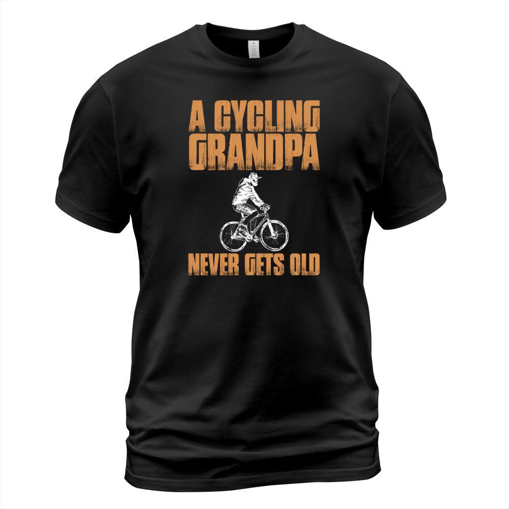 A CYCLING GRANDPA NEVER GETS OLD T-Shirt Unisex