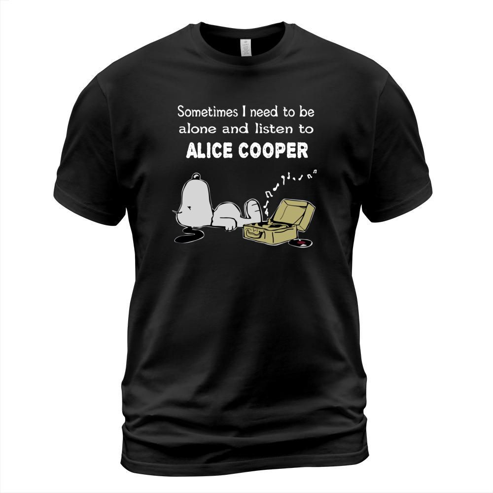 Sometimes I need to be alone and listen to Alice Cooper T-Shirt Unisex