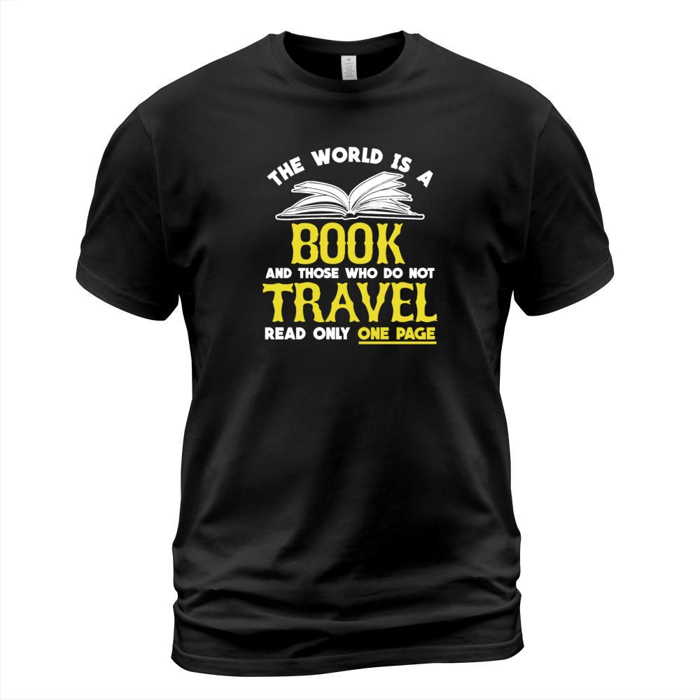 BOOKS   TRAVEL THE WORLD IS A BOOK PRESENT T-Shirt Unisex