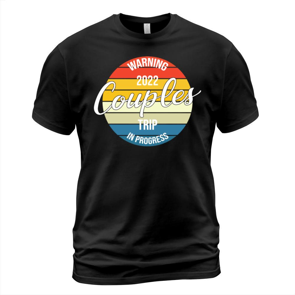 2022 Couples Trip In Progress Retro Vintage T-Shirt Unisex