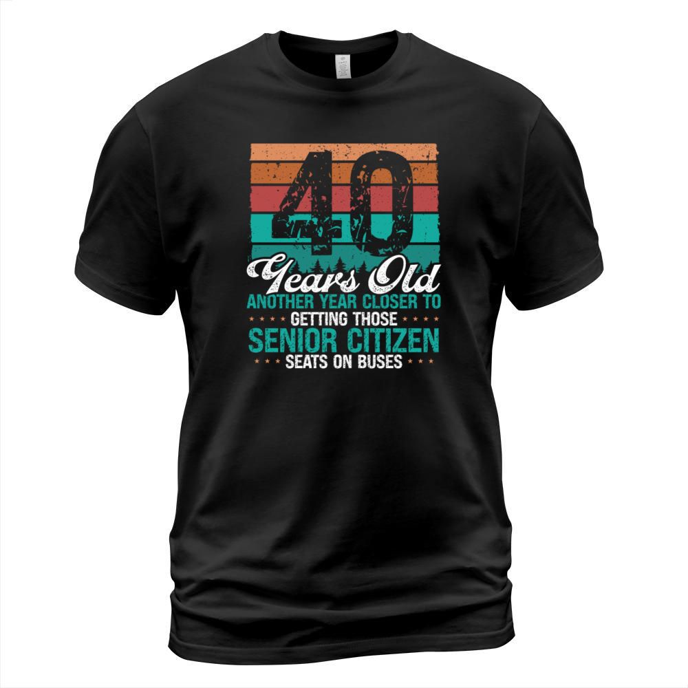 40th Birthday Idea Vintage Seat 40 Year Old T-Shirt Unisex
