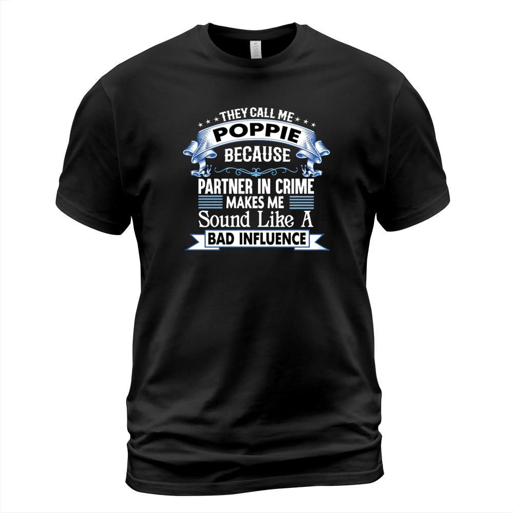 THEY CALL ME POPPIE T-Shirt T-Shirt Unisex