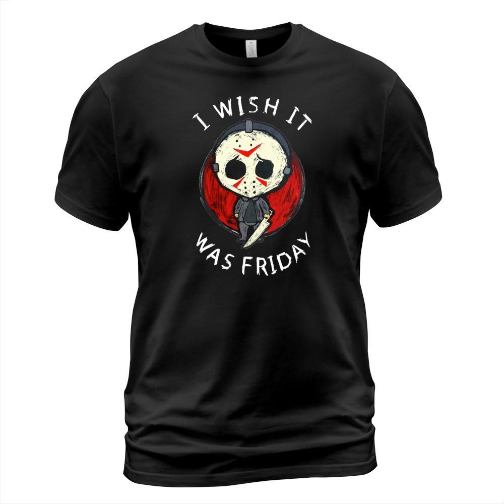 I Wish It Was Friday Jason Voorhees T-Shirt Unisex