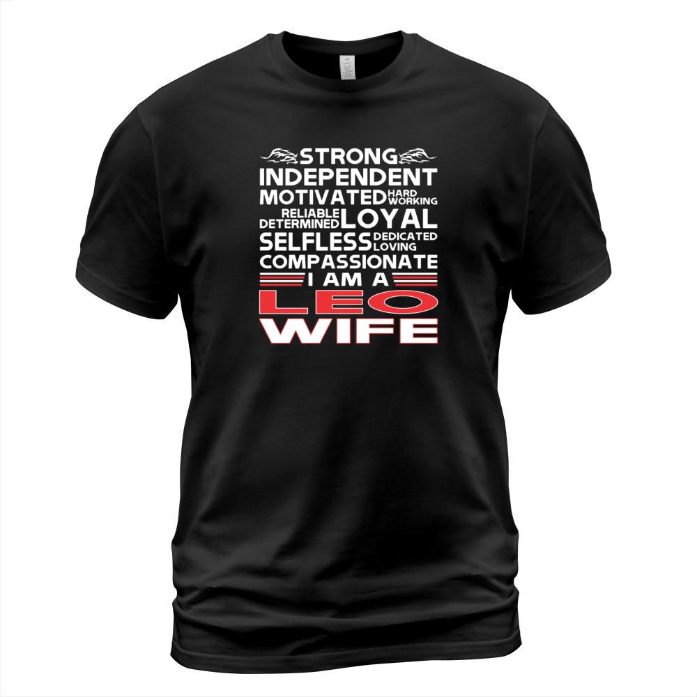 Strong Independent Motivates Leo Wife LIMTED EDITION T-Shirt Unisex