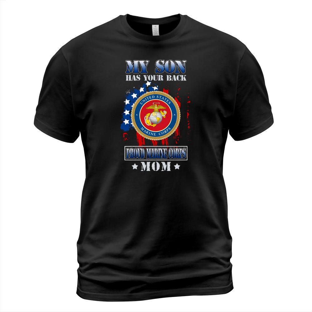 Proud Marine Corps Mom My Son Has Your Back 2020 T-Shirt Unisex
